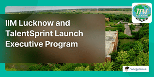 IIM Lucknow and TalentSprint Launch Executive General Management Program for Professionals